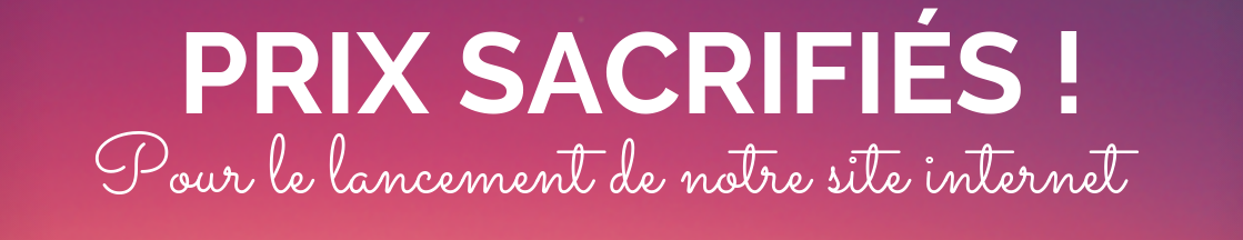 Prix sacrifiés pour le lancement de notre site internet mdf-shop.fr